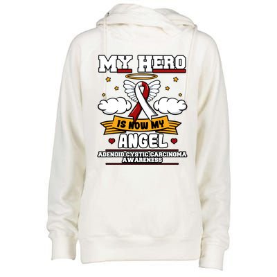 My Hero Is Now My Angel Adenoid Cystic Carcinoma Adenocyst Gift Womens Funnel Neck Pullover Hood