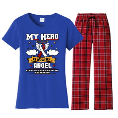 My Hero Is Now My Angel Adenoid Cystic Carcinoma Adenocyst Gift Women's Flannel Pajama Set