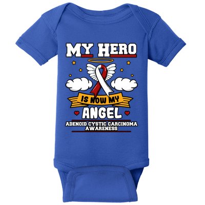 My Hero Is Now My Angel Adenoid Cystic Carcinoma Adenocyst Gift Baby Bodysuit