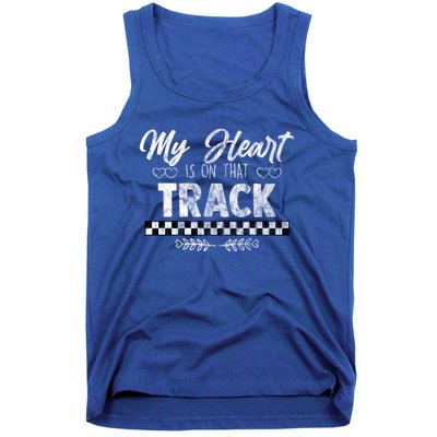 My Heart Is On That Track Drag Racing Race Car Driver Gift Funny Gift Tank Top