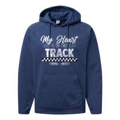 My Heart Is On That Track Drag Racing Race Car Driver Gift Funny Gift Performance Fleece Hoodie