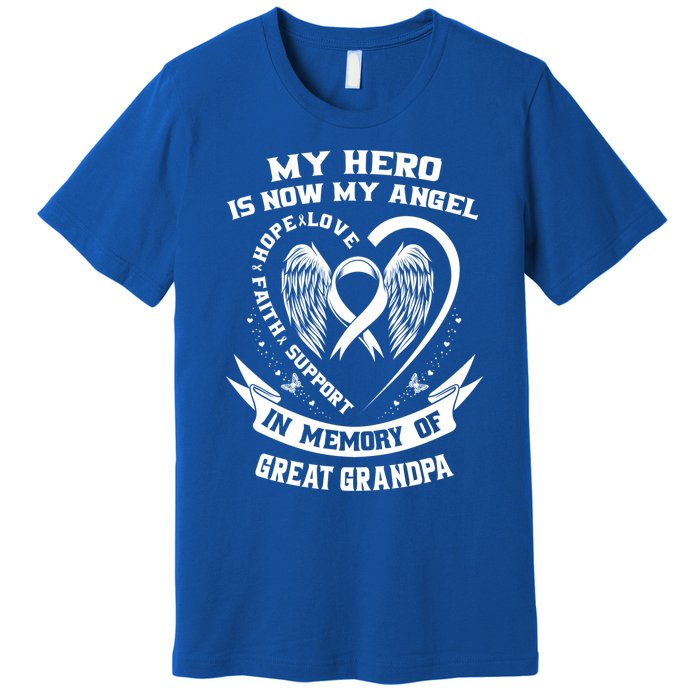 My Hero Is Now My Angel Lung Cancer Awareness Great Grandpa Great Gift Premium T-Shirt