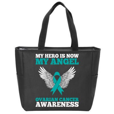My Hero Is Now My Angel Ovarian Cancer Awareness Teal Ribbon Zip Tote Bag