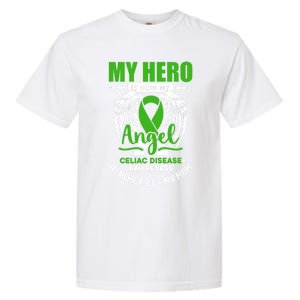 My Hero Is Now My Angel Celiac Disease Awareness Green Gift Garment-Dyed Heavyweight T-Shirt