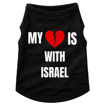 My Heart is With Israel I Stand With Israel Doggie Tank