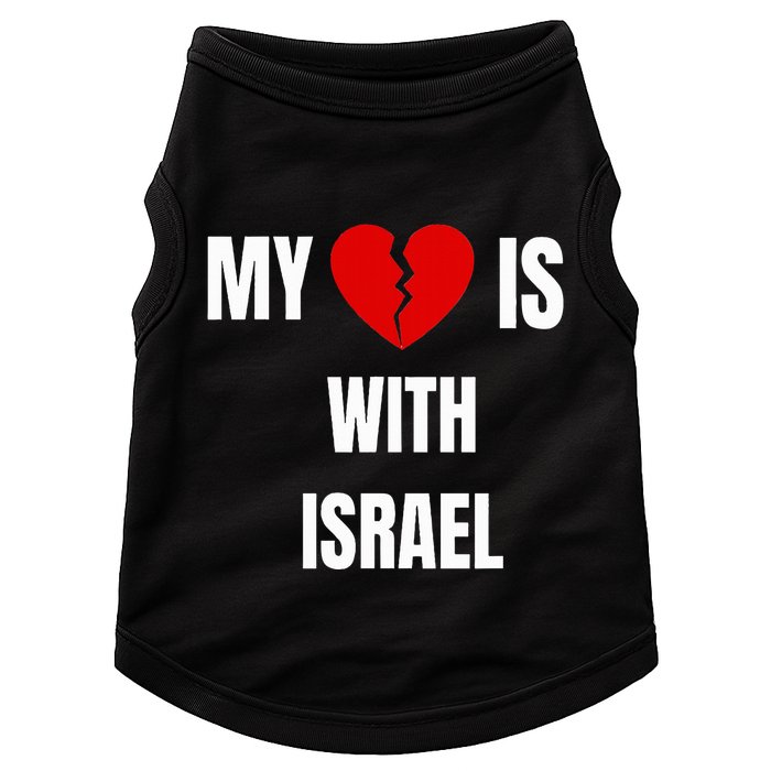 My Heart is With Israel I Stand With Israel Doggie Tank