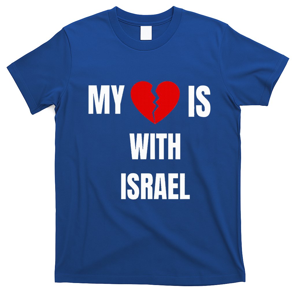 My Heart is With Israel I Stand With Israel T-Shirt