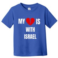 My Heart is With Israel I Stand With Israel Toddler T-Shirt
