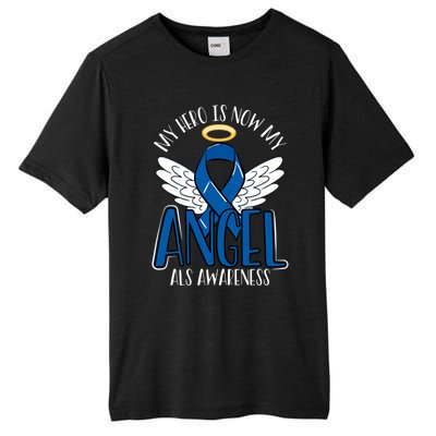 My Hero Is Now My Angel Als Awareness Month Gift Tall Fusion ChromaSoft Performance T-Shirt