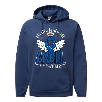 My Hero Is Now My Angel Als Awareness Month Gift Performance Fleece Hoodie