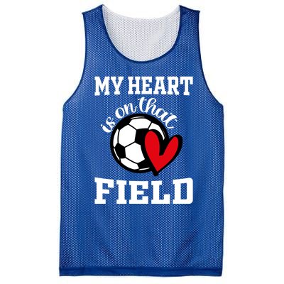 My Heart Is On That Field Soccer Player's Mom Life Gift Mesh Reversible Basketball Jersey Tank