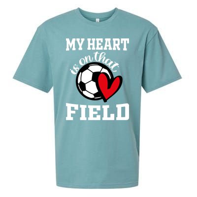 My Heart Is On That Field Soccer Player's Mom Life Gift Sueded Cloud Jersey T-Shirt