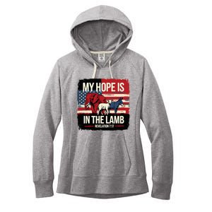 My Hope Is In The Lamb Jesus 2024 Election Women's Fleece Hoodie