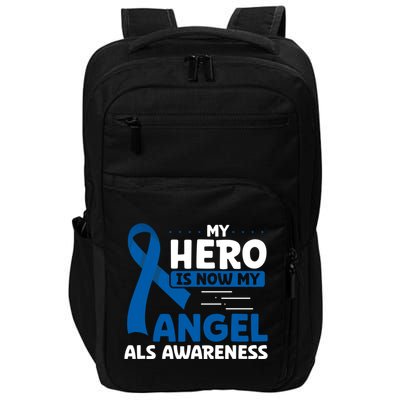 My Hero Is Now My Angel Als Awareness Month Funny Gift Impact Tech Backpack