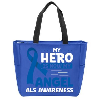 My Hero Is Now My Angel Als Awareness Month Funny Gift Zip Tote Bag