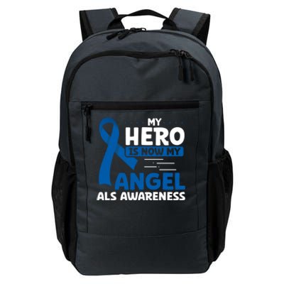 My Hero Is Now My Angel Als Awareness Month Funny Gift Daily Commute Backpack