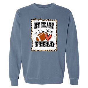 My Heart Is On The Field Cute Leppard Football Mom Garment-Dyed Sweatshirt