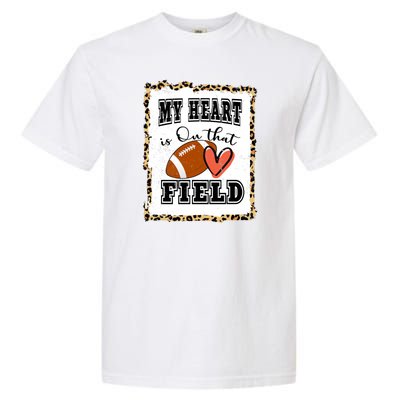 My Heart Is On The Field Cute Leppard Football Mom Garment-Dyed Heavyweight T-Shirt