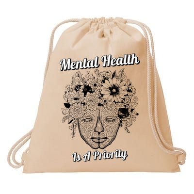Mental Health Is A Priority Drawstring Bag