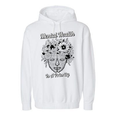 Mental Health Is A Priority Garment-Dyed Fleece Hoodie