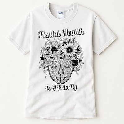 Mental Health Is A Priority Tall T-Shirt
