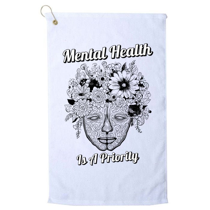 Mental Health Is A Priority Golf Towel