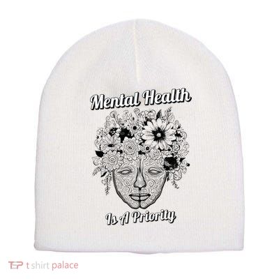 Mental Health Is A Priority Short Acrylic Beanie