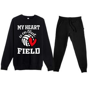 My Heart Is On That Field Volleyball Player's Mom Life Gift Premium Crewneck Sweatsuit Set