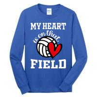 My Heart Is On That Field Volleyball Player's Mom Life Gift Tall Long Sleeve T-Shirt