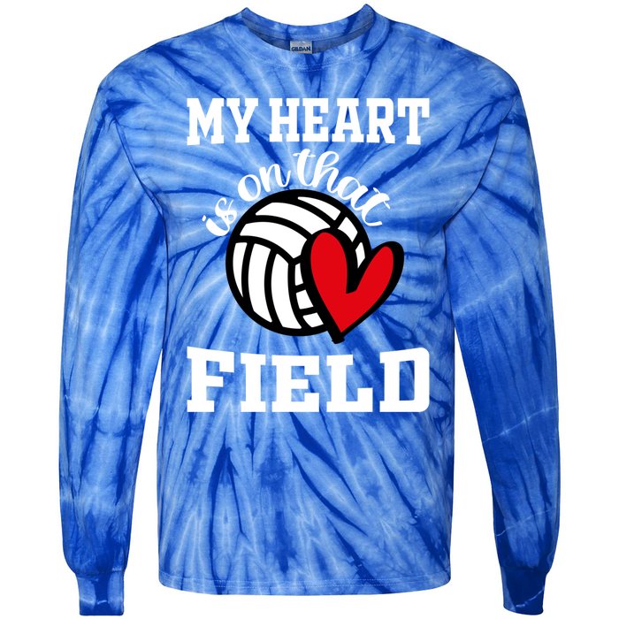 My Heart Is On That Field Volleyball Player's Mom Life Gift Tie-Dye Long Sleeve Shirt