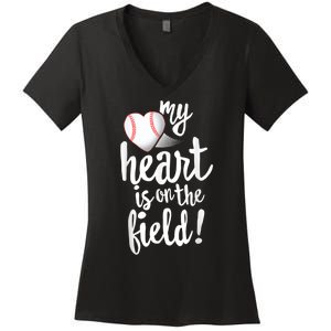 My Heart Is On The Field Baseball Tee Tee Ball Mom Dad Women's V-Neck T-Shirt