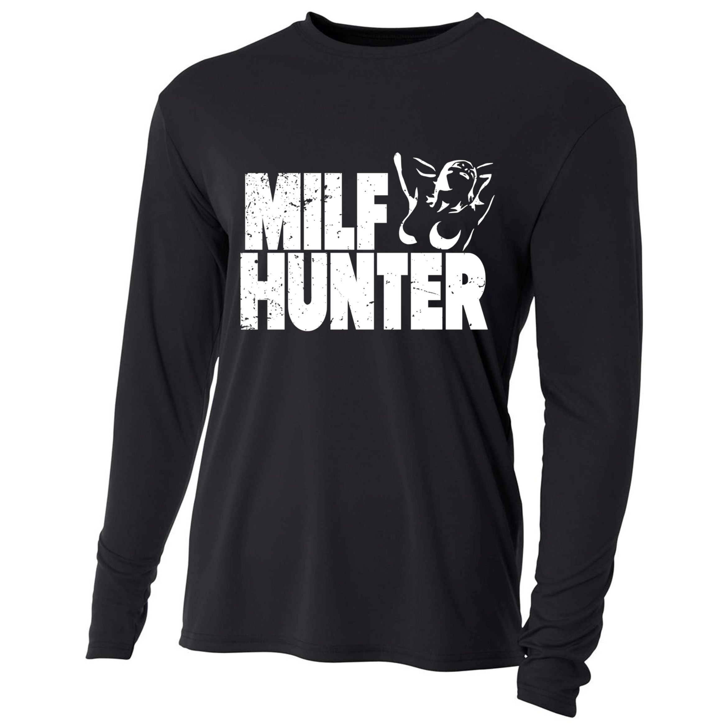 Milf Hunter Inappropriate Rude Humor Gift Cooling Performance Long Sleeve Crew