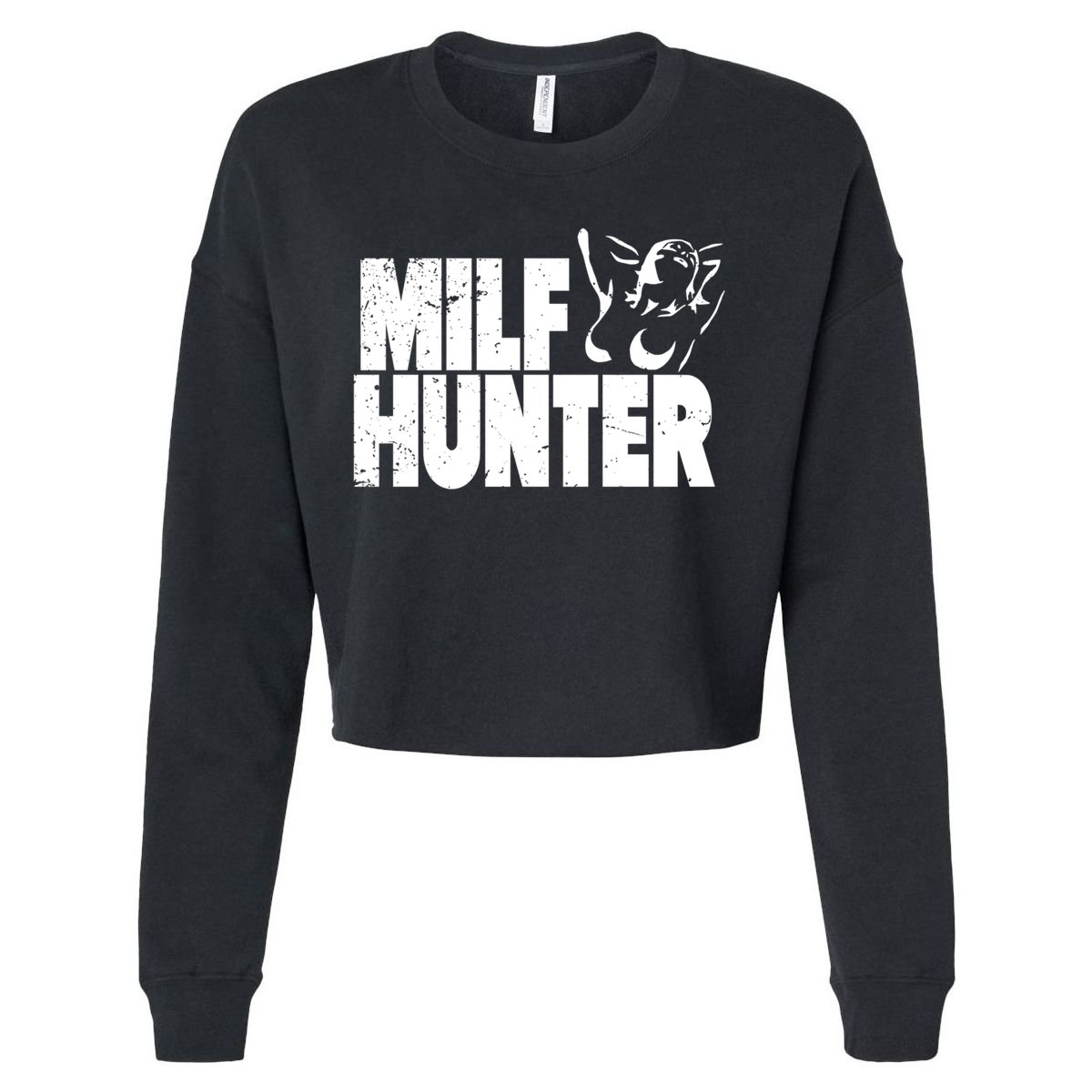 Milf Hunter Inappropriate Rude Humor Gift Cropped Pullover Crew