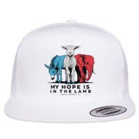 My Hope Is In The Lamb Funny My Hope Is In The Lamb Gifts Flat Bill Trucker Hat