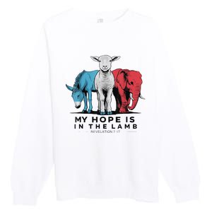 My Hope Is In The Lamb Funny My Hope Is In The Lamb Gifts Premium Crewneck Sweatshirt