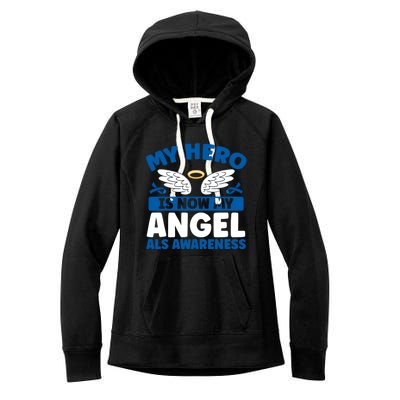 My Hero Is Now My Angel Als Awareness Month Gift Women's Fleece Hoodie