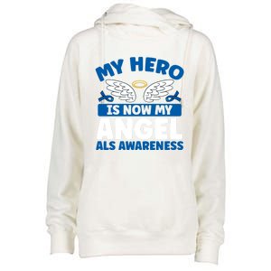 My Hero Is Now My Angel Als Awareness Month Gift Womens Funnel Neck Pullover Hood