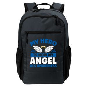 My Hero Is Now My Angel Als Awareness Month Gift Daily Commute Backpack