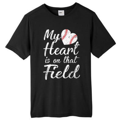 My Heart is on That Field Tee Baseball Softball Mom Gifts Tall Fusion ChromaSoft Performance T-Shirt