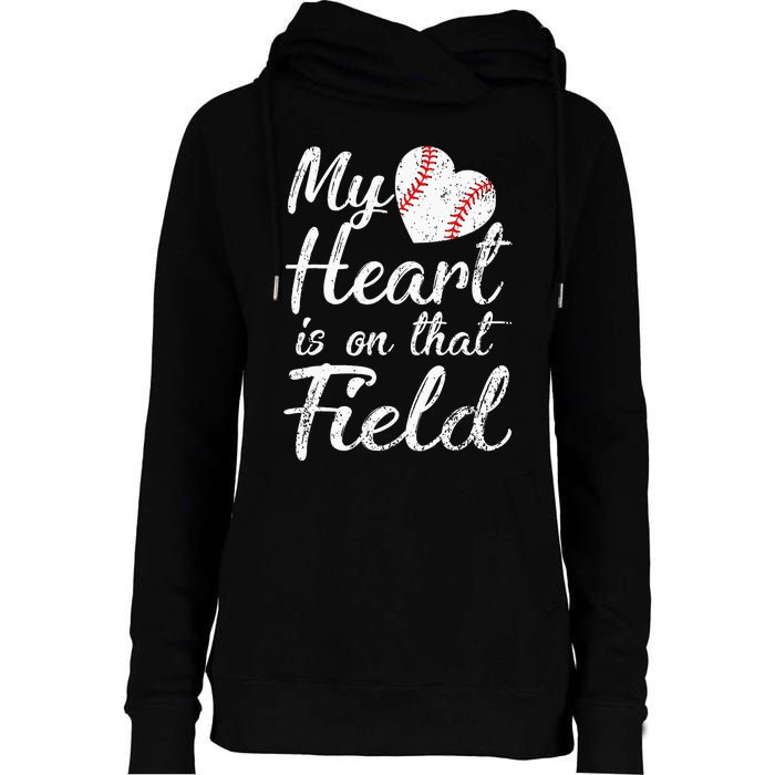 My Heart is on That Field Tee Baseball Softball Mom Gifts Womens Funnel Neck Pullover Hood