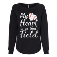 My Heart is on That Field Tee Baseball Softball Mom Gifts Womens California Wash Sweatshirt