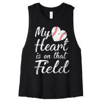 My Heart is on That Field Tee Baseball Softball Mom Gifts Women's Racerback Cropped Tank