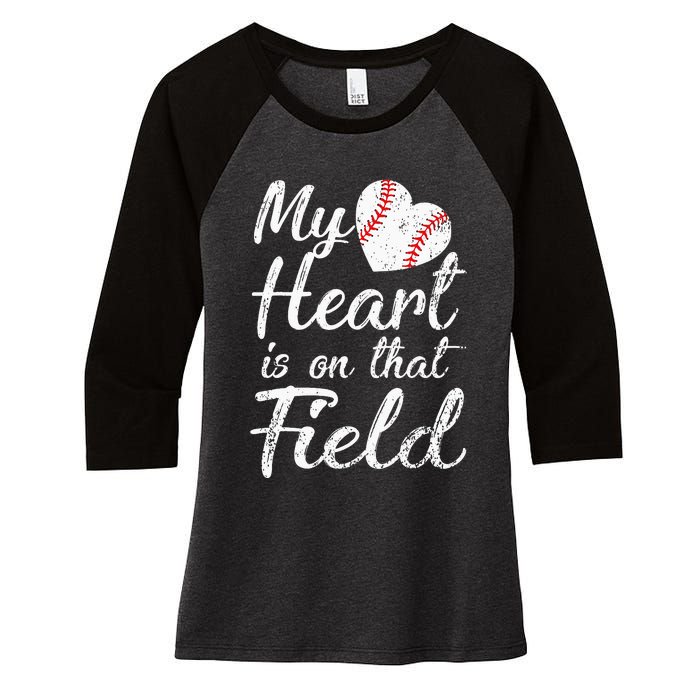 My Heart is on That Field Tee Baseball Softball Mom Gifts Women's Tri-Blend 3/4-Sleeve Raglan Shirt