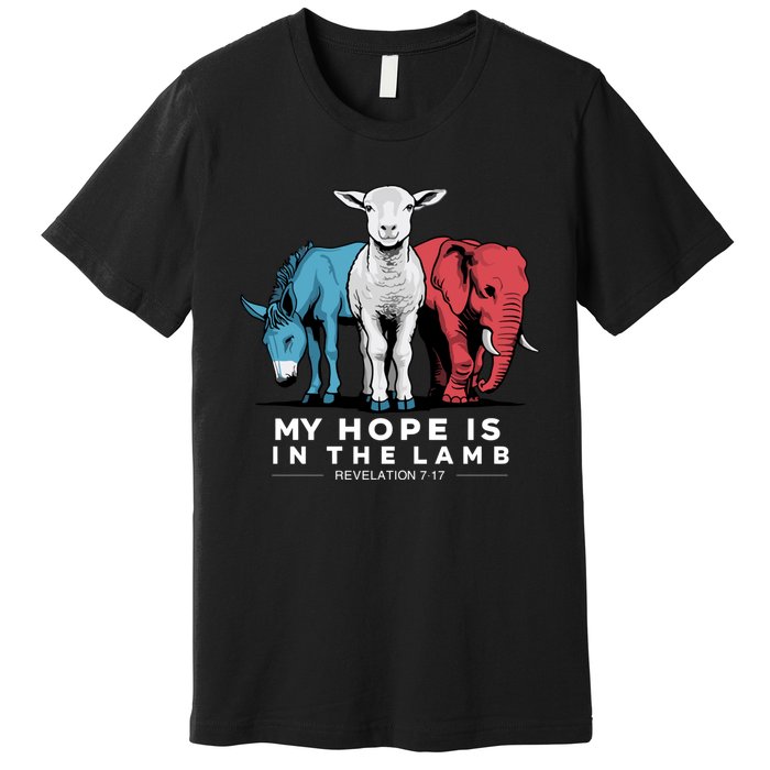 My Hope Is In The Lamb Premium T-Shirt