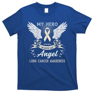 My Hero Is Now My Angel Lung Cancer Awareness Month Funny Gift Cute Gift T-Shirt