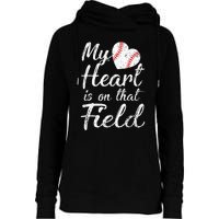 My Heart is on That Field Tee Baseball Womens Funnel Neck Pullover Hood