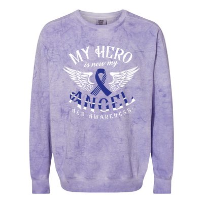 My Hero Is Now My Angel Als Awareness Month Gift Colorblast Crewneck Sweatshirt