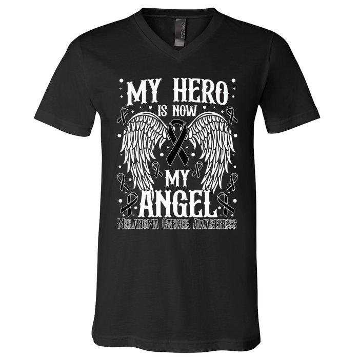 My Hero is now my Angel Melanoma Skin Cancer Awareness V-Neck T-Shirt