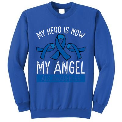 My Hero Is Now My Angel Als Awareness Month Gift Sweatshirt