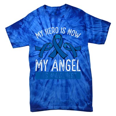 My Hero Is Now My Angel Als Awareness Month Gift Tie-Dye T-Shirt